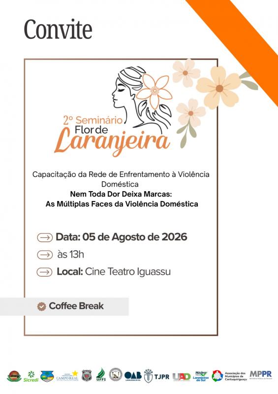 Câmara Municipal reforça compromisso no combate à violência doméstica durante o 2º Seminário Flor de Laranjeira